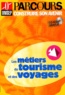  ONISEP - Les métiers du tourisme et des voyages. 1 Cédérom