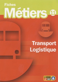  ONISEP - Transport, logistique.
