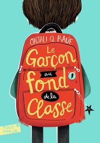Onjali Q. Rauf - Le garçon au fond de la classe.
