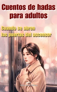 Cuando se abren las puertas del ascensor