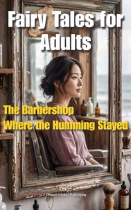The Barbershop Where the Humming Stayed