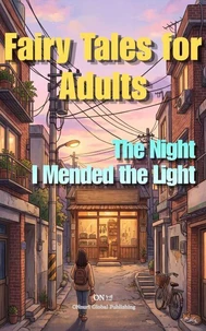 The Night I Mended the Light