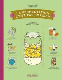 La fermentation c'est pas sorcier