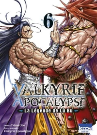 Valkyrie Apocalypse. La légende de Lü Bu Tome 6