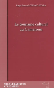 Le tourisme culturel au Cameroun