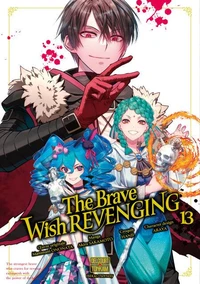 The Brave wish revenging Tome 13