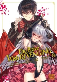  Ononata+sakamoto+hanji - The Brave wish revenging 8 : The Brave wish revenging T08.