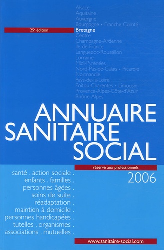  ONPC - Annuaire sanitaire social 2006 - Bretagne.