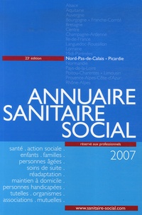  ONPC - Annuaire sanitaire social 2007 - Nord-Pas-de-Calais, Picardie.