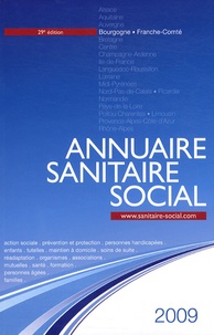  ONPC - Annuaire sanitaire social 2009 - Bourgogne, Franche-Comté.