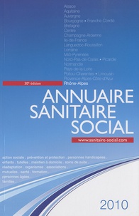  ONPC - Annuaire sanitaire social 2010 - Rhône-Alpes.