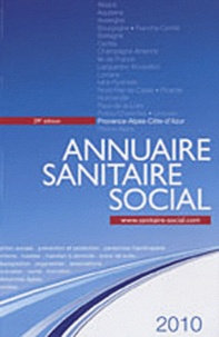  ONPC - Annuaire sanitaire social 2010 - Provence-Alpes-Côte-d'Azur.