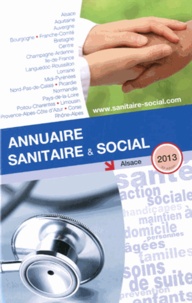  ONPC - Annuaire sanitaire & social 2013 - Alsace.