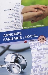  ONPC - Annuaire sanitaire & social 2013 - Aquitaine.