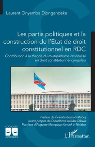 Les partis politiques et la construction de l’état de droit constitutionnel en RDC
