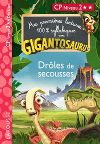 Gigantosaurus Drôles de secousses !