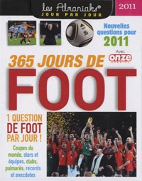  Onze Mondial - 365 jours de foot - Nouvelles questions pour 2011.