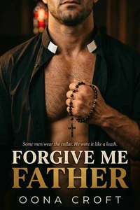 Forgive Me Father