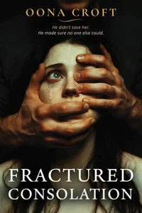 Fractured Consolation