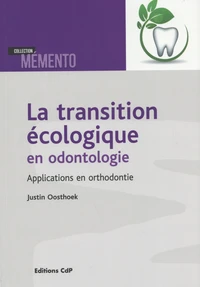 La transition écologique en odontologie