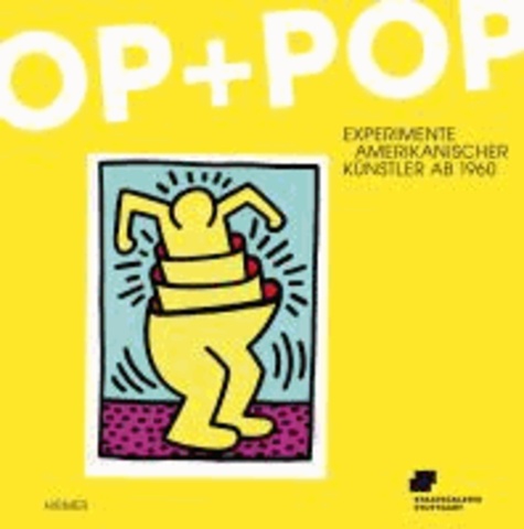 Op und Pop. Experimente amerikanischer Künstler ab 1960. - Katalogbuch zur Ausstellung in der Staatsgalerie Stuttgart vom 23.3.-16.6.2013.