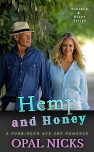 Hemp and Honey: A Forbidden Age Gap Romance