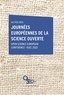 Openedition Press - Actes des journées européennes de la science ouverte.