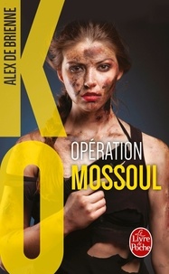 Opération Mossoul (KO, Tome 2).