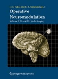 Operative Neuromodulation - Volume 2: Neural Networks Surgery.