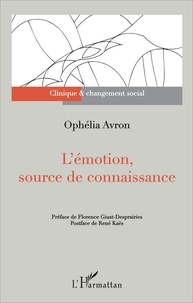 Ophélia Avron - L'émotion, source de connaissance.