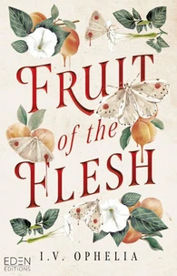 Fruit of the Flesh