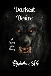  Ophelia Kee - Darkest Desire - Lyons Gate, #3.