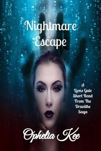  Ophelia Kee - Nightmare Escape - Lyons Gate, #4.