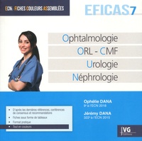 Meilleur livres audio  tlcharger gratuitement Ophtalmologie ; ORL - CMF ; Urologie ; Nphrologie 9782818317211 en francais CHM FB2 par Ophlie Dana, Jrmy Dana