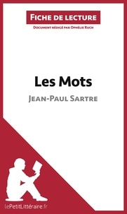 Ophélie Ruch - Les mots de Jean-Paul Sartre - Fiche de lecture.