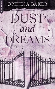 Téléchargement gratuit d'ebook rar Dust and Dreams FB2 PDF PDB (French Edition) par Ophidia Baker 9782017269502