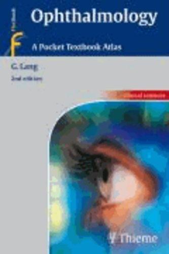 Ophthalmology - A Pocket Textbook Atlas.
