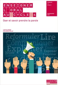 Enseigner l'oral au cycle 4