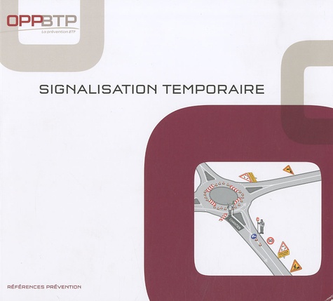  OPPBTP - Signalisation temporaire.