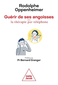 Guérir des ses angoisses avec la thérapie par téléphone