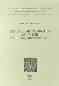 Les emplois injonctifs du futur en français médiéval