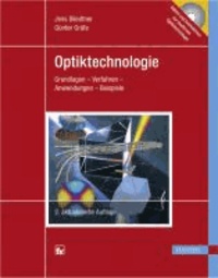 Optiktechnologie - Grundlagen - Verfahren - Anwendungen - Beispiele.