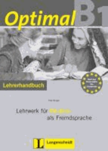 Optimal B1 - Lehrerhandbuch B1 mit Lehrer-CD-ROM - Lehrwerk für Deutsch als Fremdsprache.