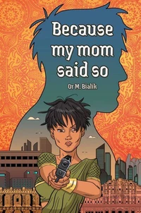 Because My Mom Said SO