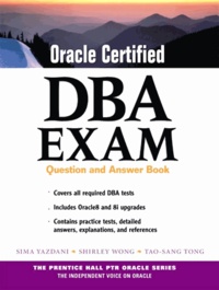 Oracle Certified DBA Test Prep Guide.