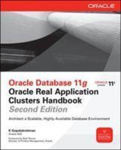 Oracle Database 11g Real Application Clusters Handbook.