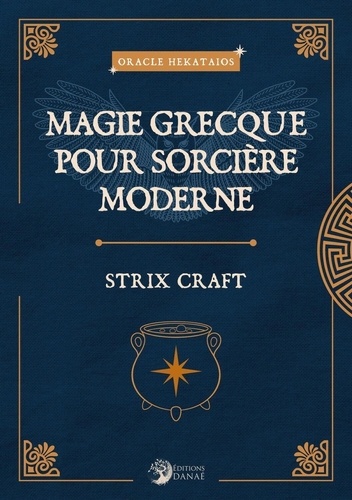 Magie grecque pour sorcière moderne. Strix craft
