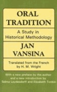 Oral Tradition: A Study in Historical Methodology.