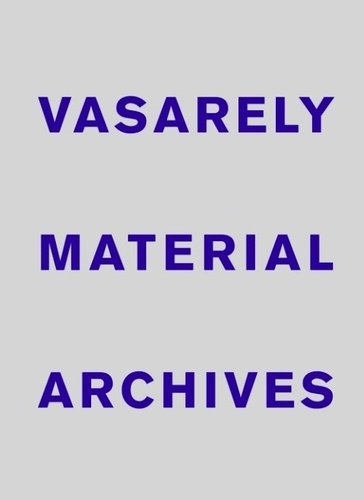 Oran Hoffmann - Vasarely Material Archives.