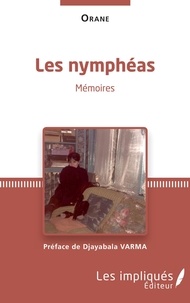  Orane - Les nymphéas - Memoires.